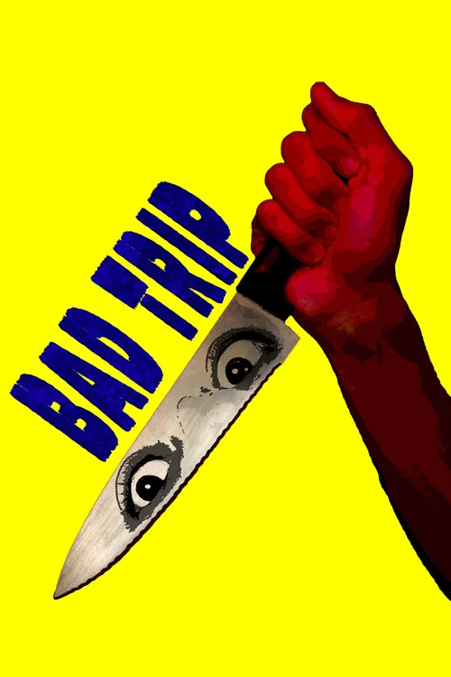 Bad Trip (2022)