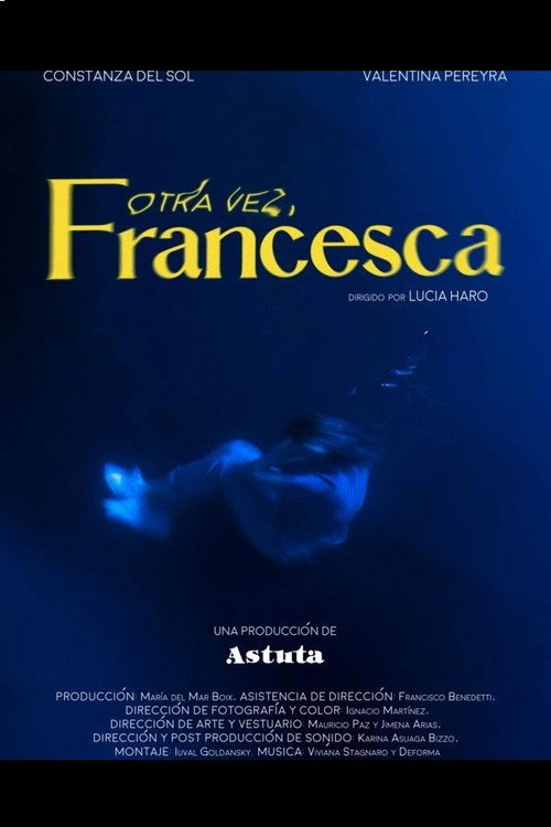 Yana boshidan, Francheska