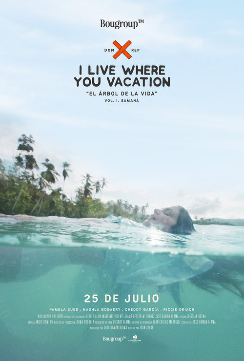 I Live Where Your Vacation, El Árbol de la Vida Vol. I. Samaná