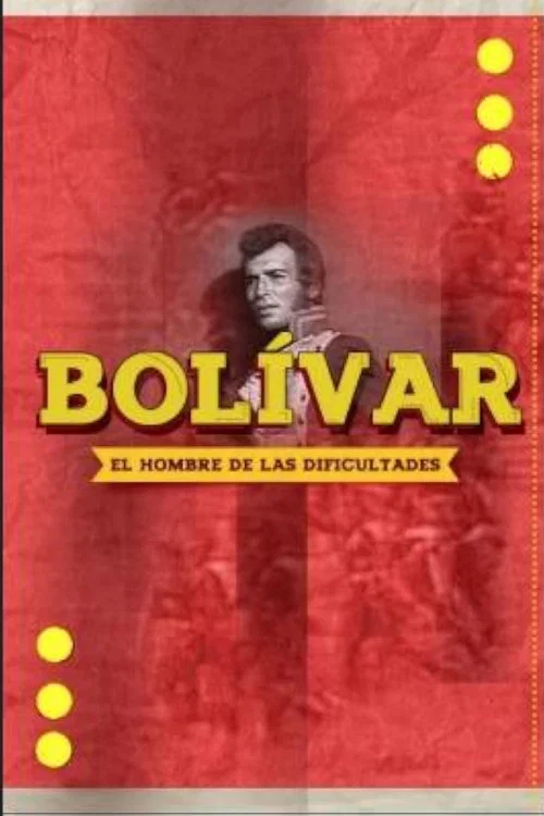 Bolivar, qiyinchiliklar odami