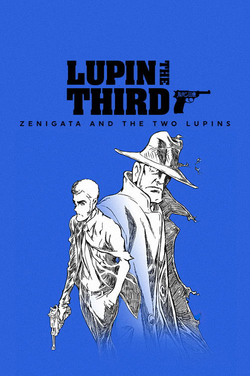 LUPIN THE IIIRD Zenigata va ikki Lupan