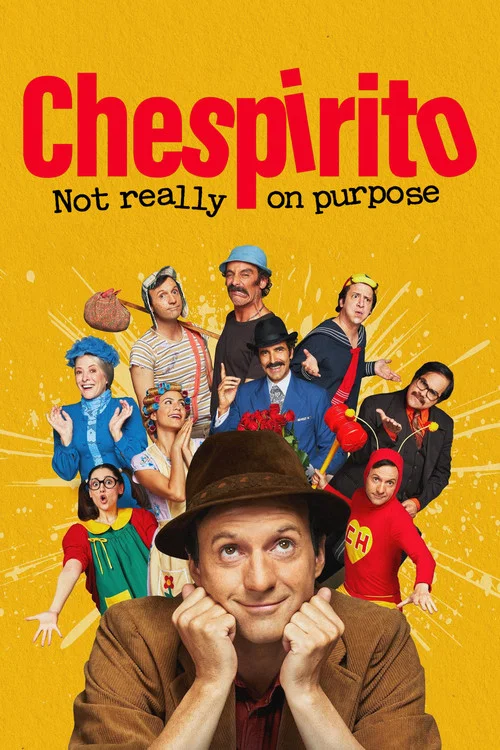 Chespirito: Aslida ataylab emas