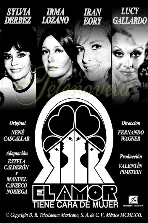 El amor tiene cara de mujer (1971)