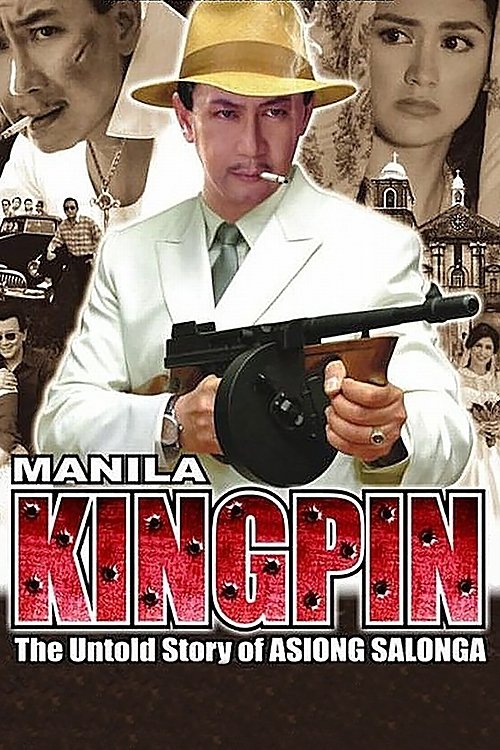 Manila Kingpin: Asiong Salonga tarixi