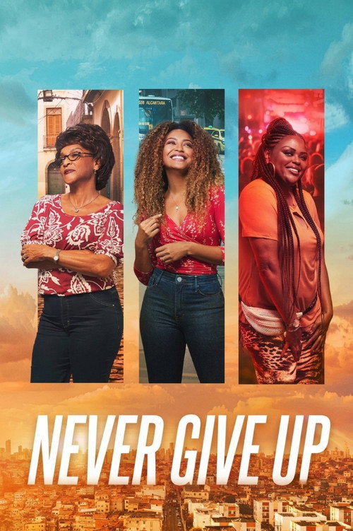 Never Give Up (Brazil, 2023)