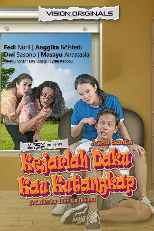 Kejarlah Daku Kau Kutangkap: Serial